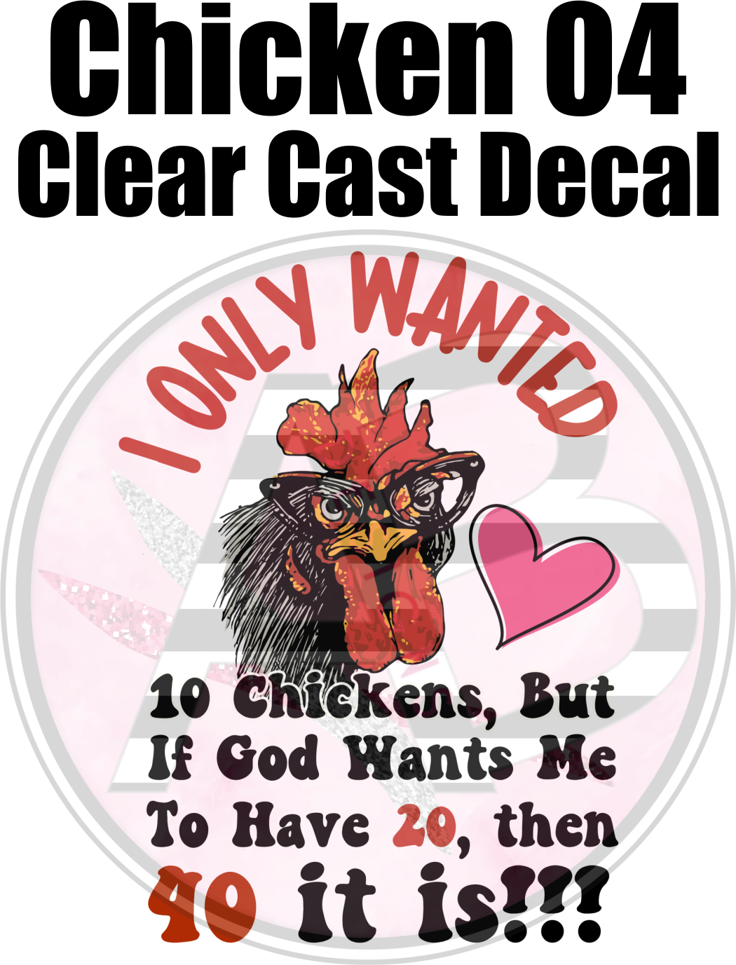 Chicken 04 - Clear Cast Decal - 283