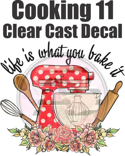 Cooking 11 - Clear Cast Decal - 159