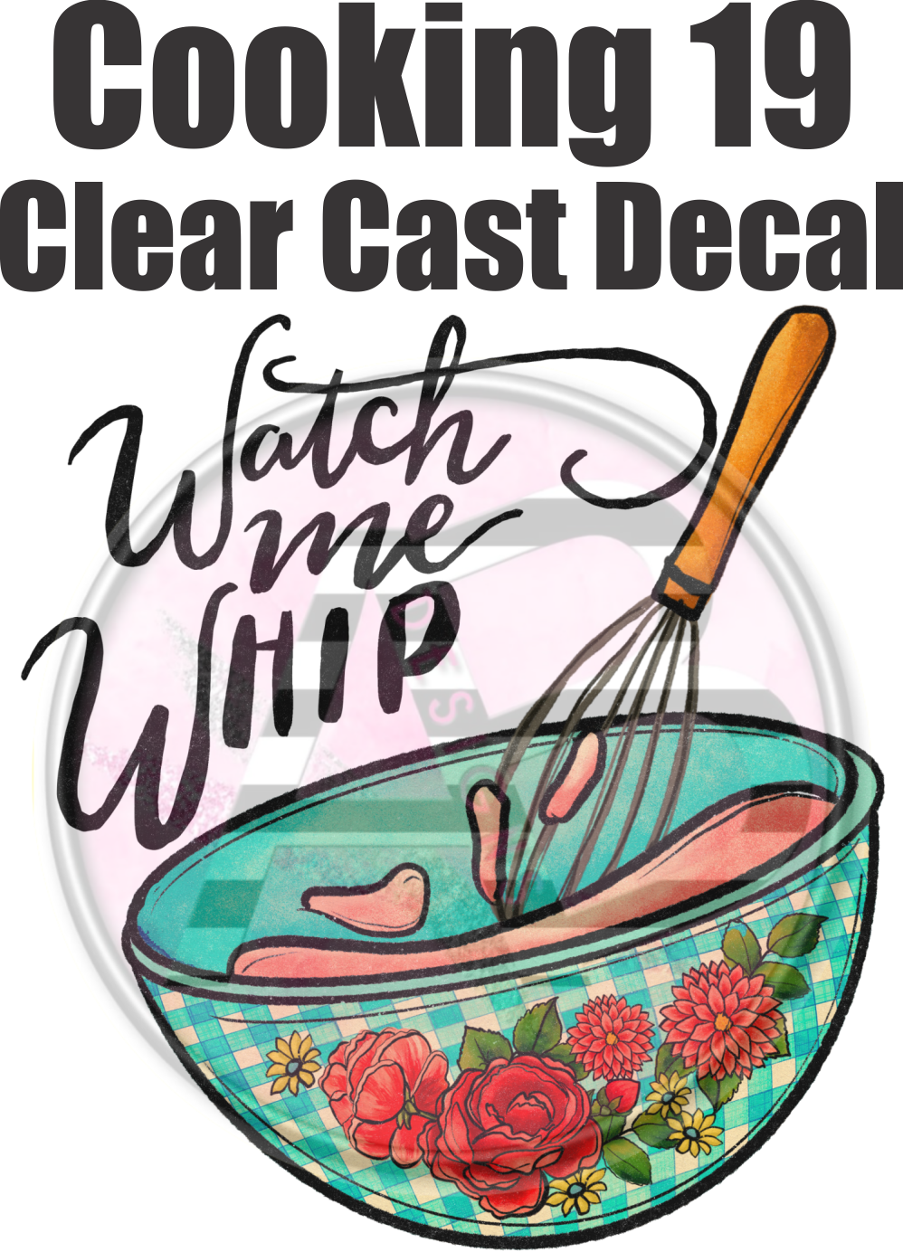 Cooking 19 - Clear Cast Decal - 167