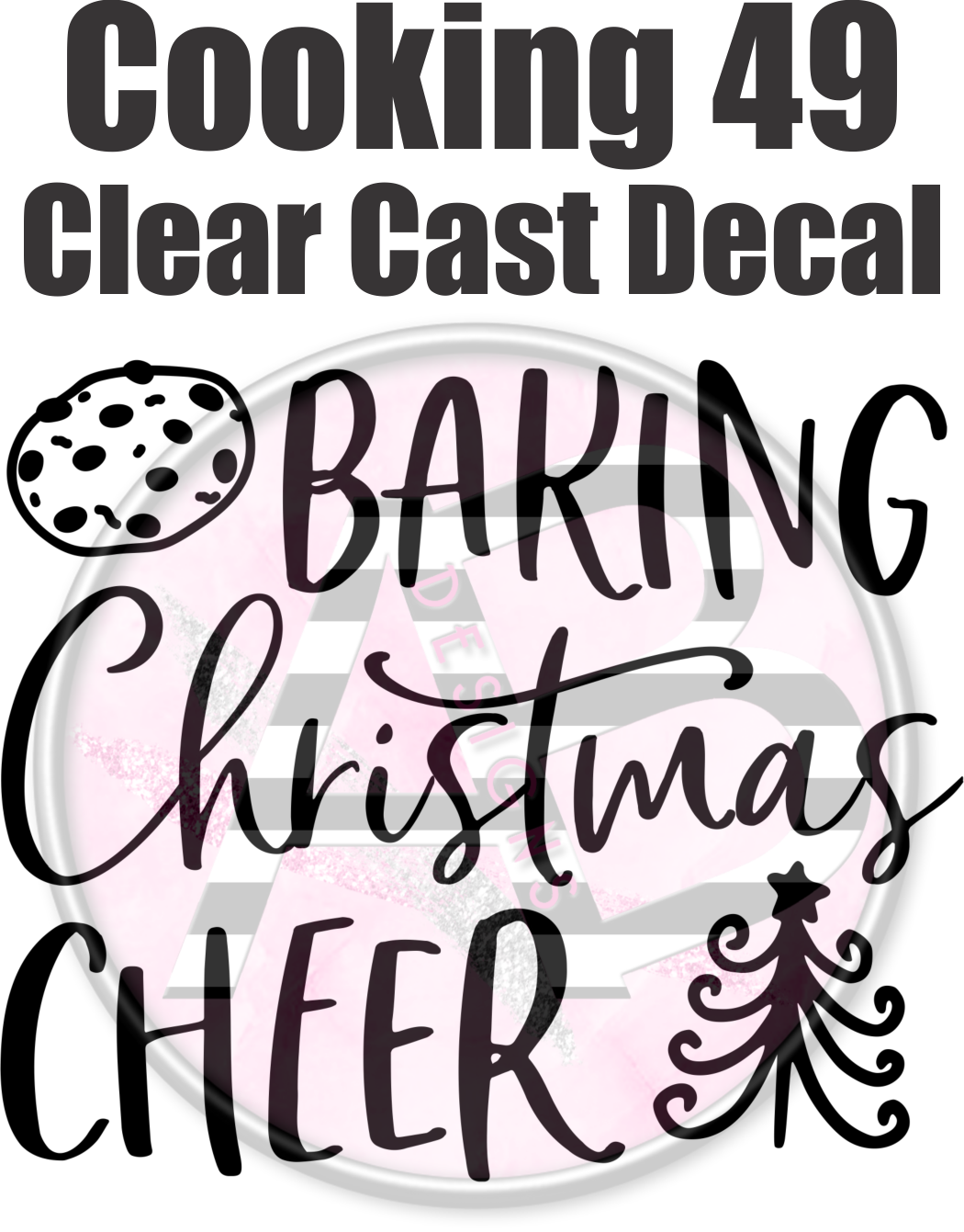 Cooking 49 - Clear Cast Decal - 197
