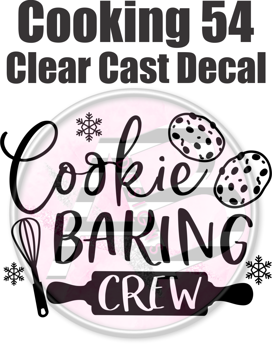 Cooking 54 - Clear Cast Decal - 202