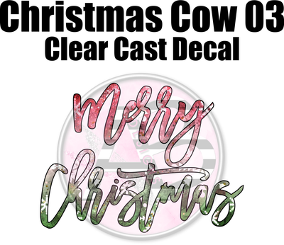Christmas Cow Collab 03 - Clear Cast Decal