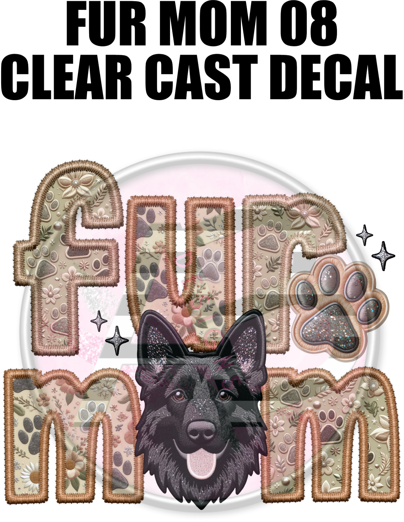 Fur Mom 8 - Clear Cast Decal
