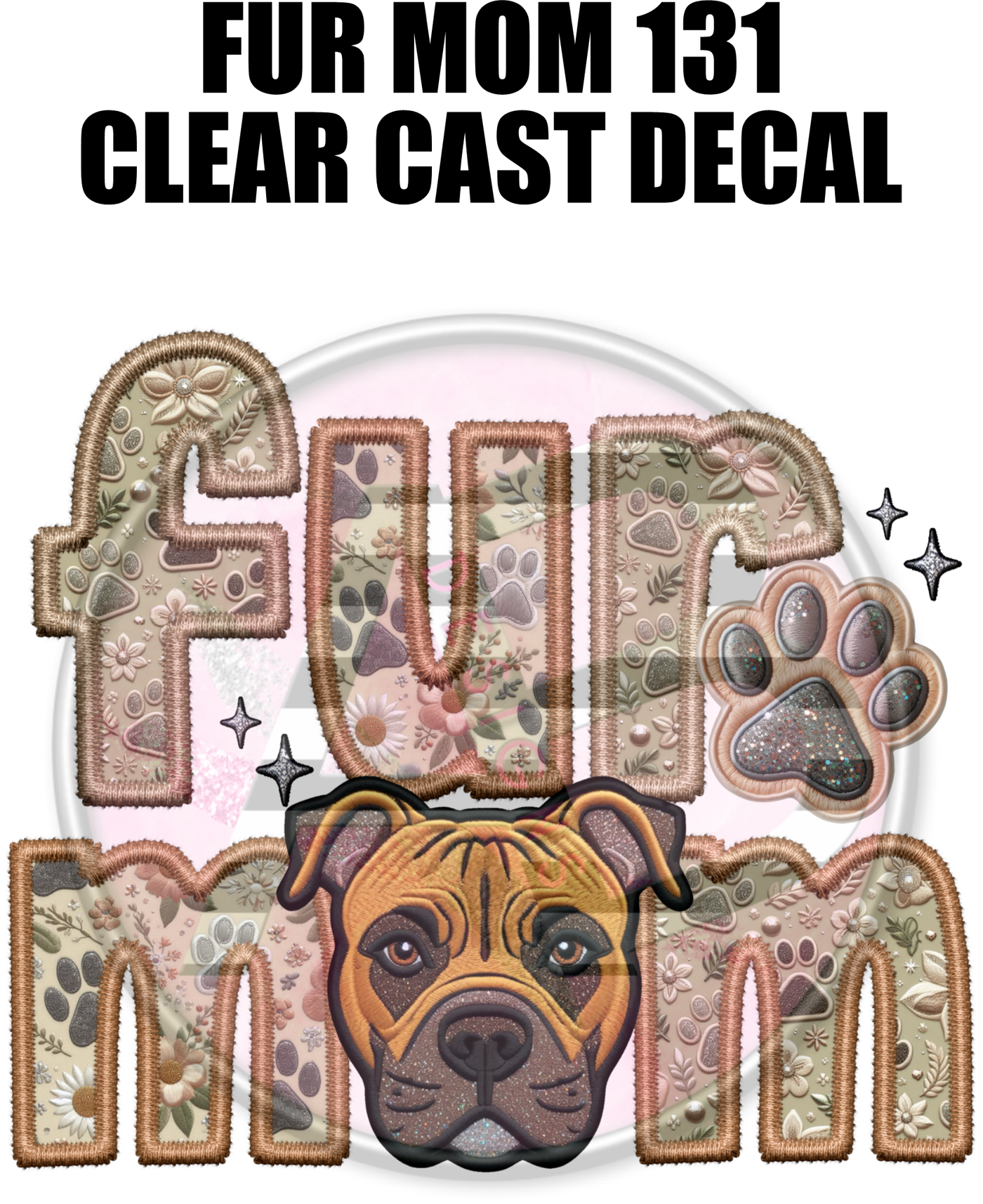 Fur Mom 131 - Clear Cast Decal