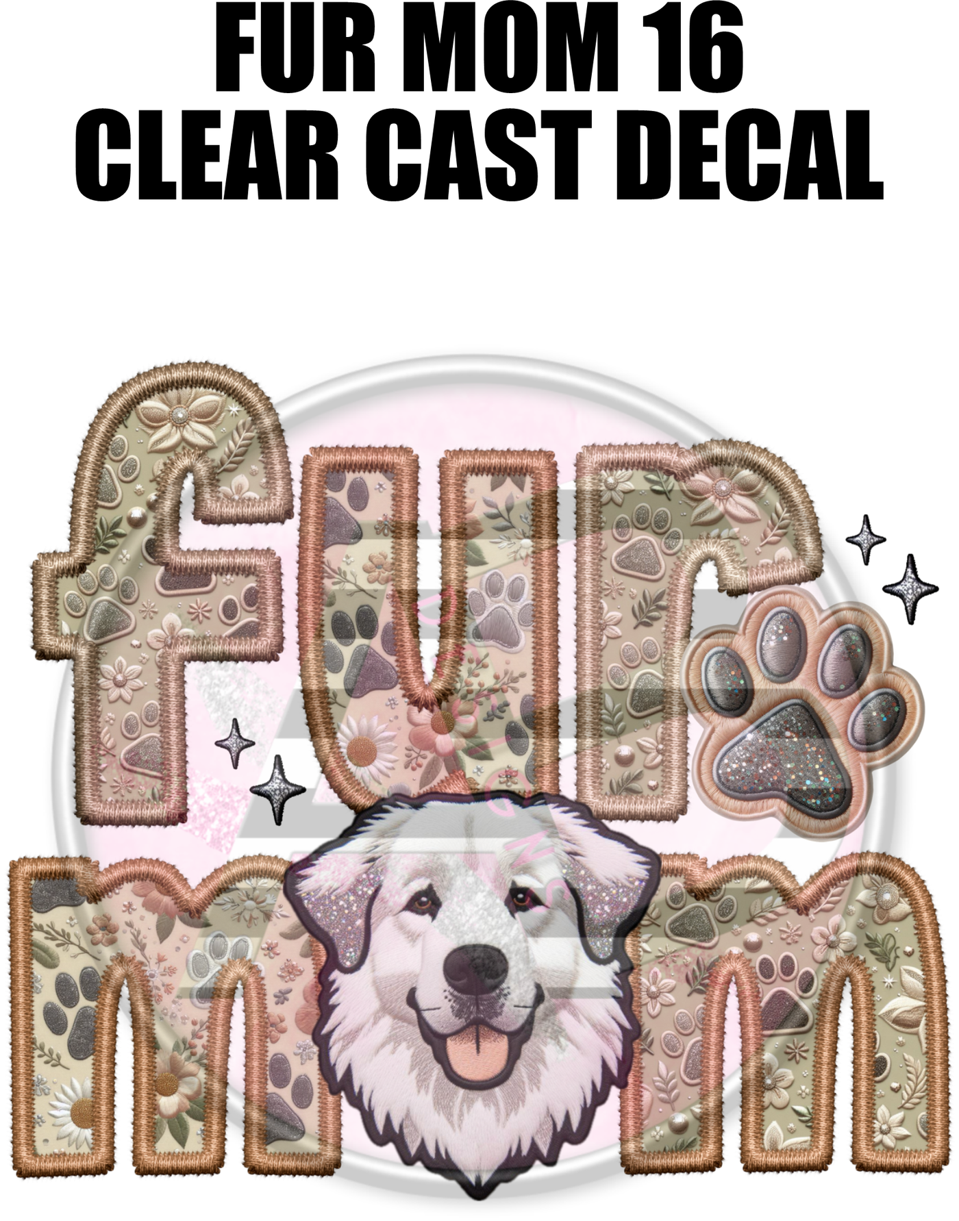 Fur Mom 16 - Clear Cast Decal