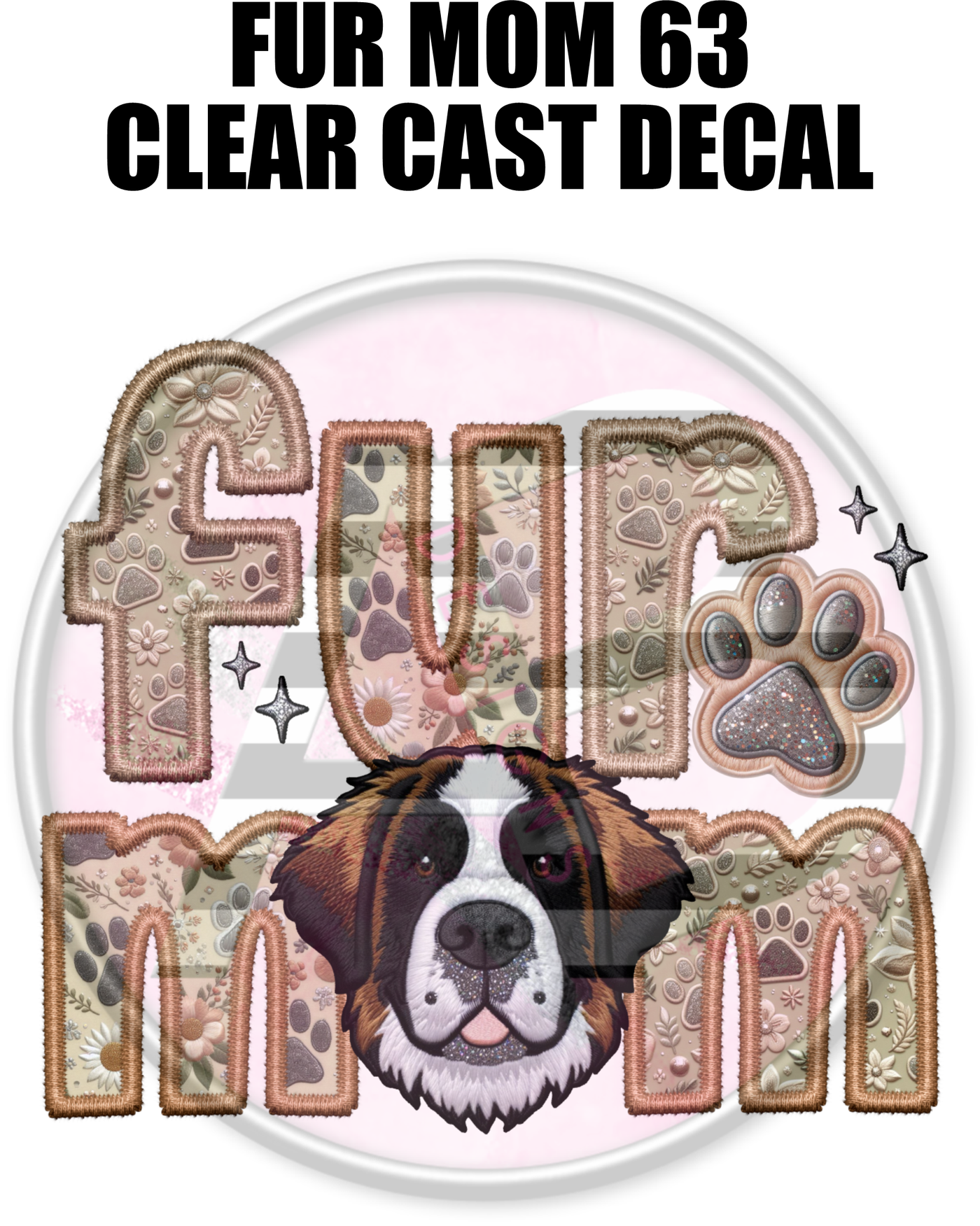 Fur Mom 63 - Clear Cast Decal