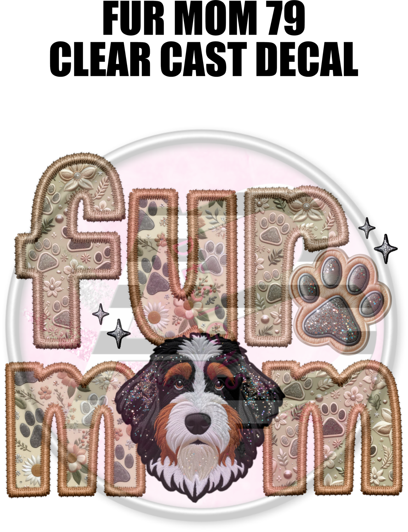 Fur Mom 79 - Clear Cast Decal