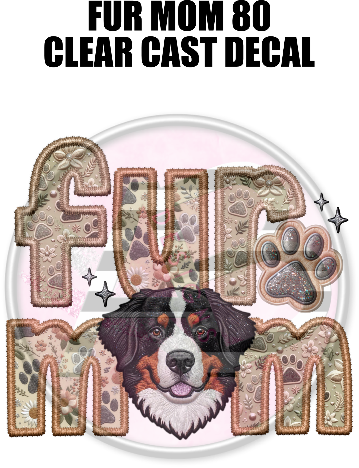 Fur Mom 80 - Clear Cast Decal