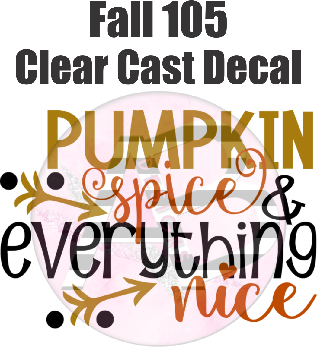 Fall 105 - Clear Cast Decal