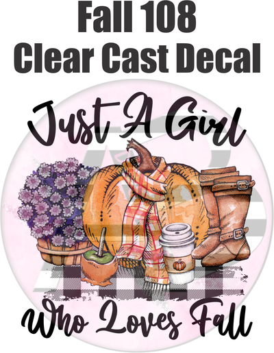 Fall 108 - Clear Cast Decal