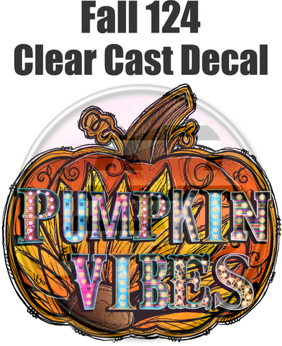 Fall 124 - Clear Cast Decal