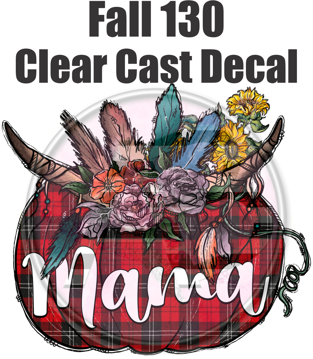 Fall 130 - Clear Cast Decal