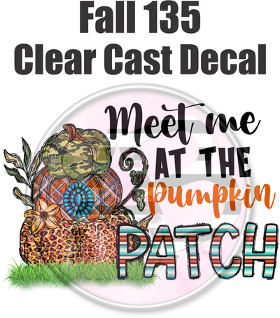 Fall 135 - Clear Cast Decal