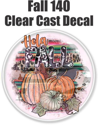 Fall 140 - Clear Cast Decal