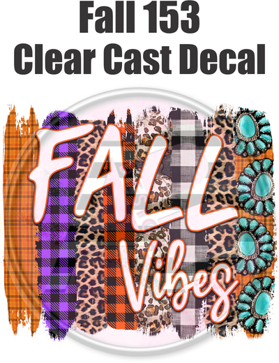 Fall 153 - Clear Cast Decal