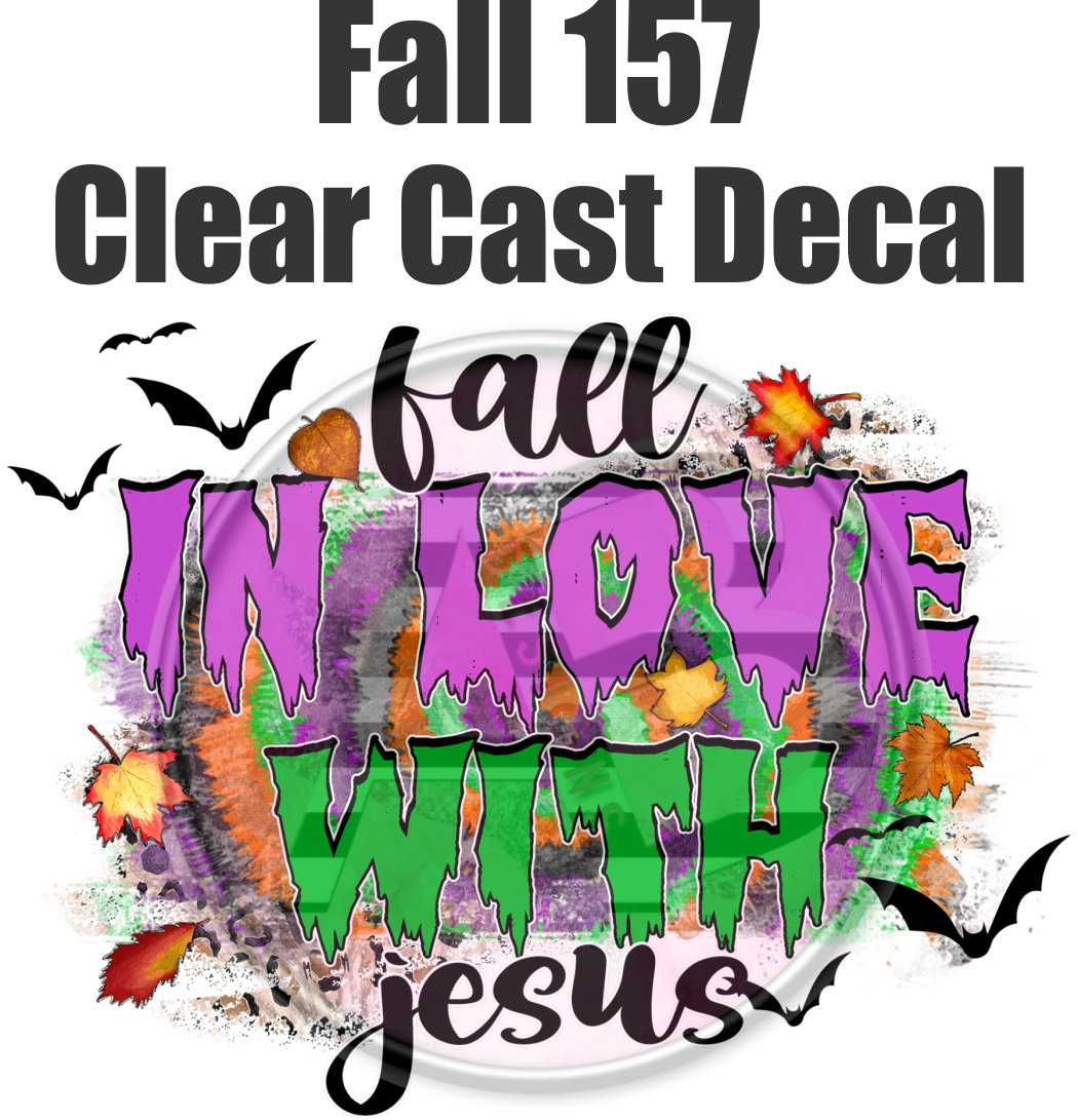 Fall 157 - Clear Cast Decal