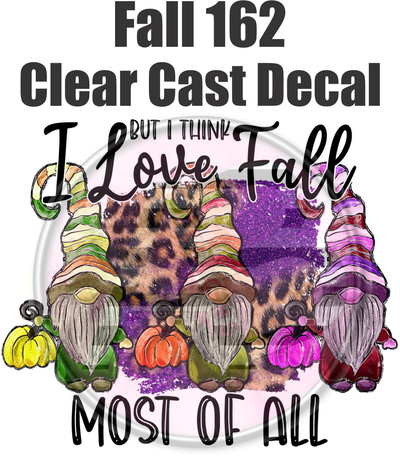 Fall 162 - Clear Cast Decal