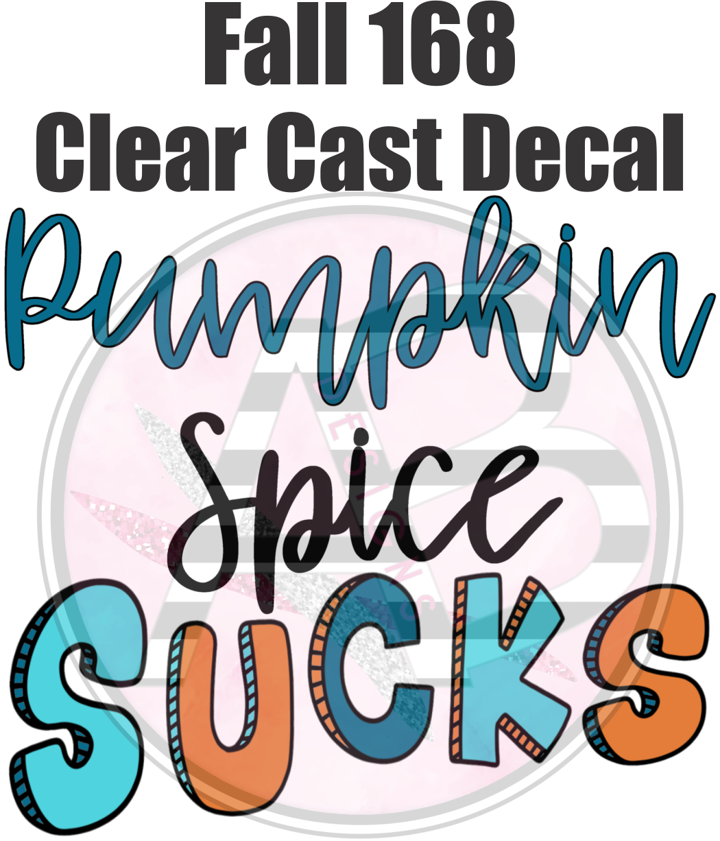 Fall 168 - Clear Cast Decal