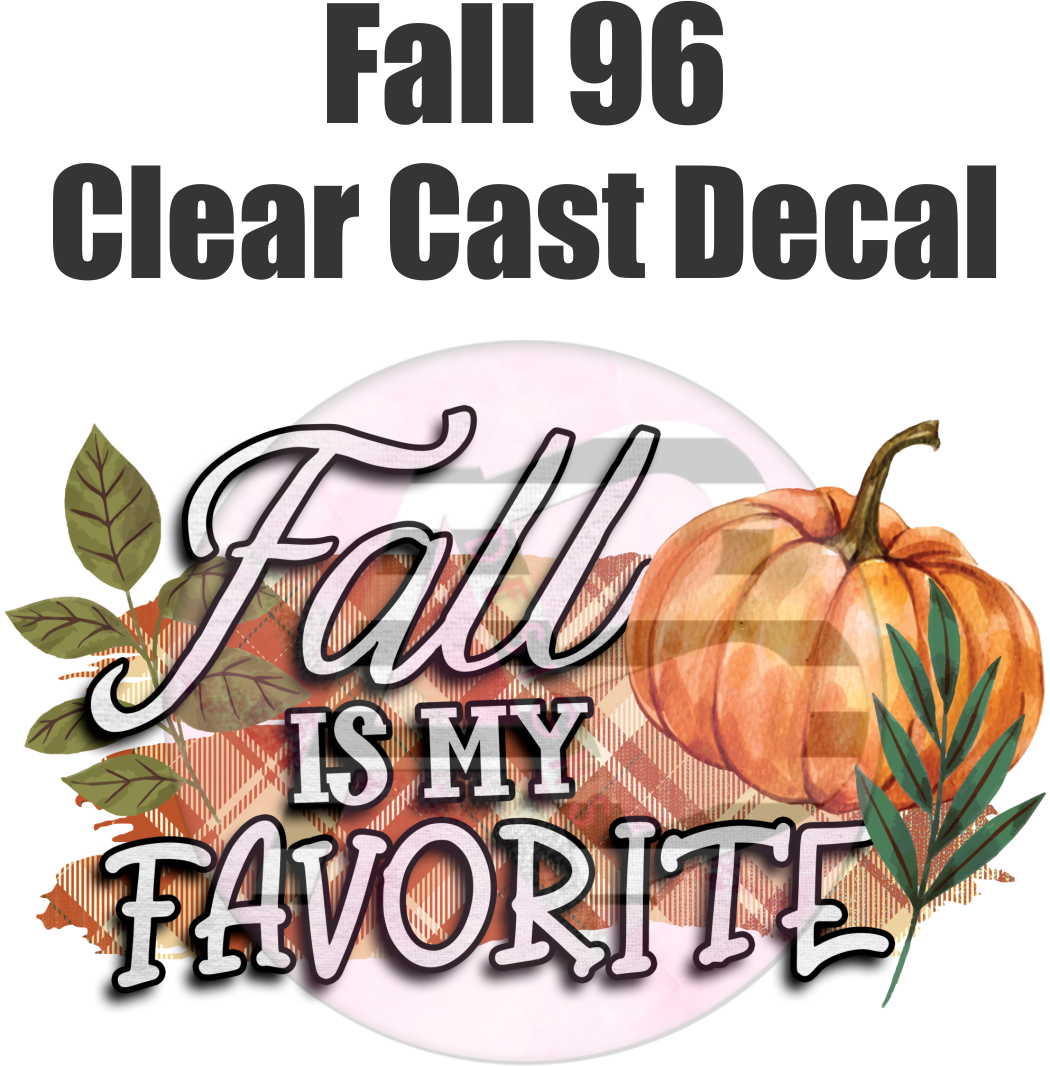 Fall 96 - Clear Cast Decal