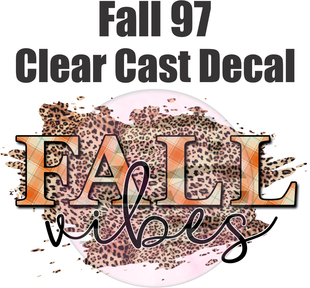 Fall 97 - Clear Cast Decal