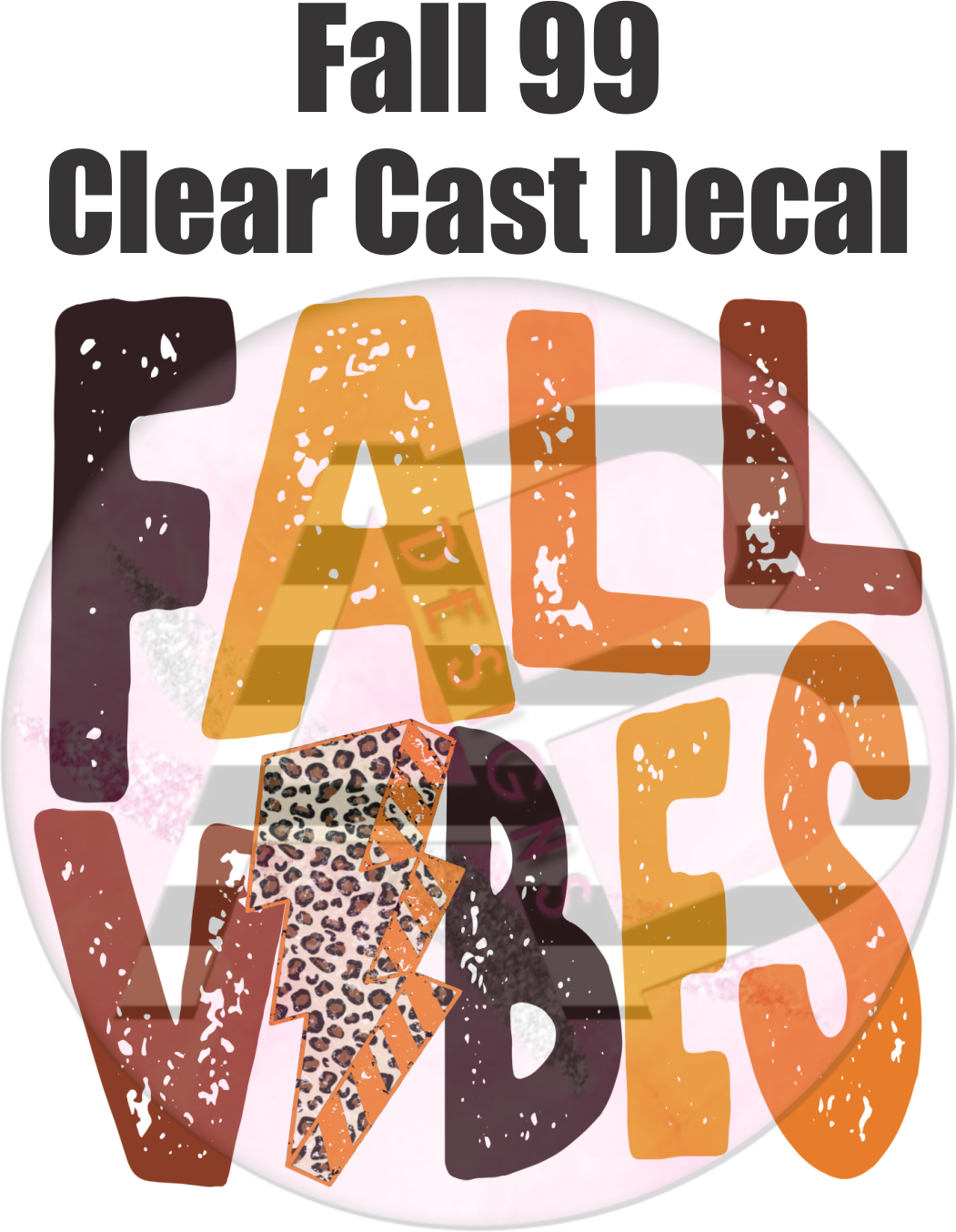 Fall 99 - Clear Cast Decal