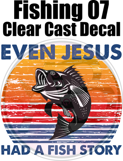 Fishing 07 - Clear Cast Decal - 301