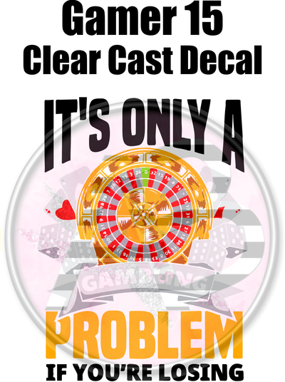 Gamer 15 - Clear Cast Decal - 305