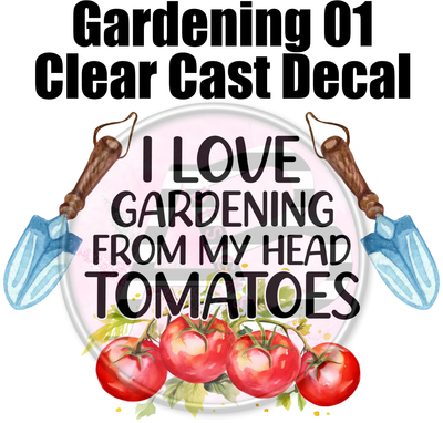 Gardening 01 - Clear Cast Decal-644
