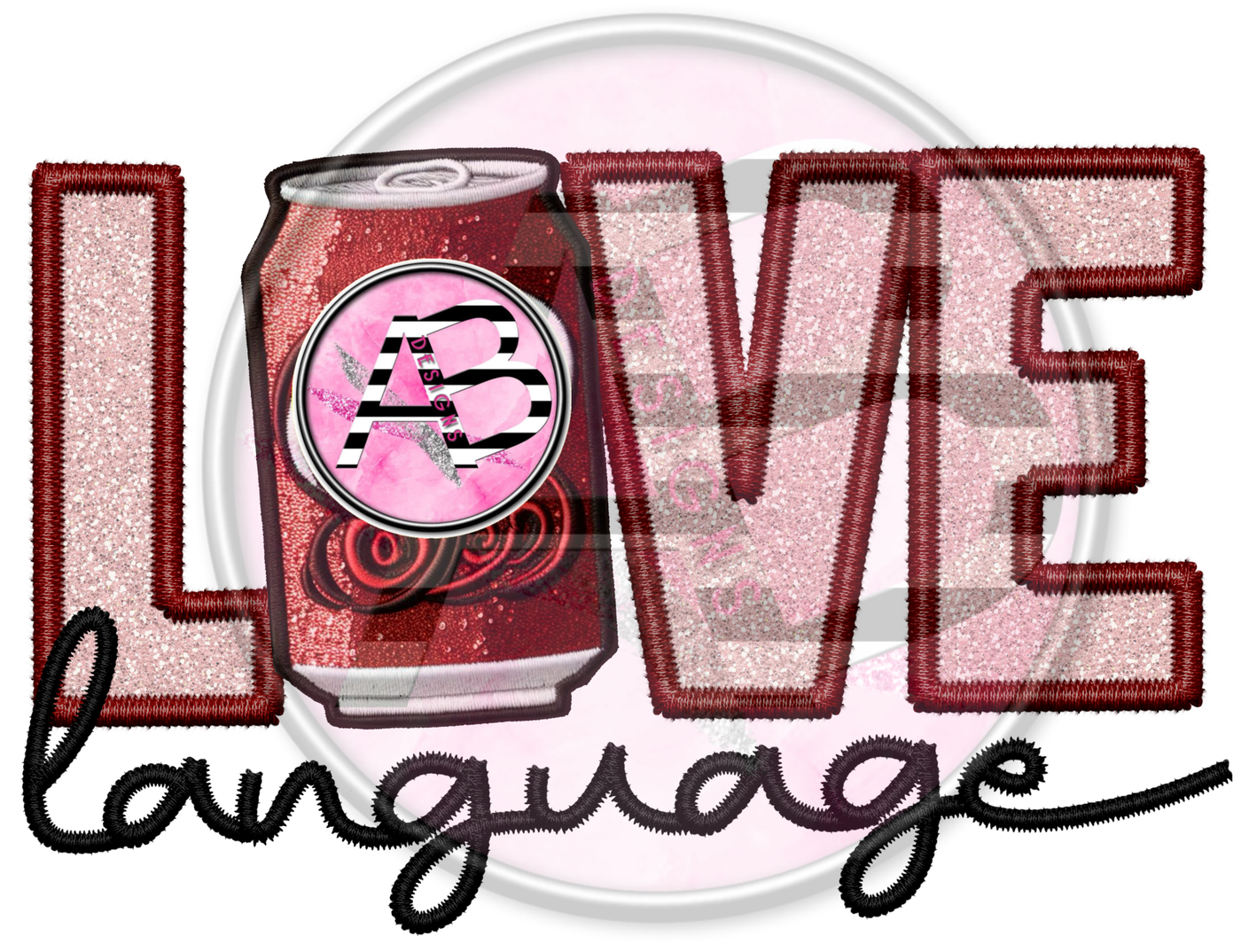 DTF Heat Transfer - Love Language 12 Dr Cola