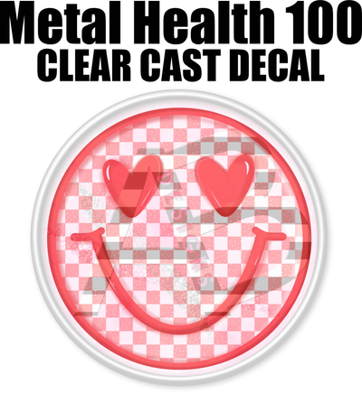 Mental Health 100 - Clear Cast Decal-569