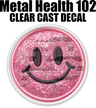 Mental Health 102 - Clear Cast Decal-571