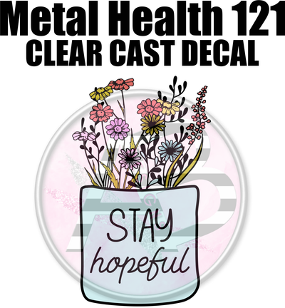 Mental Health 121 - Clear Cast Decal-590