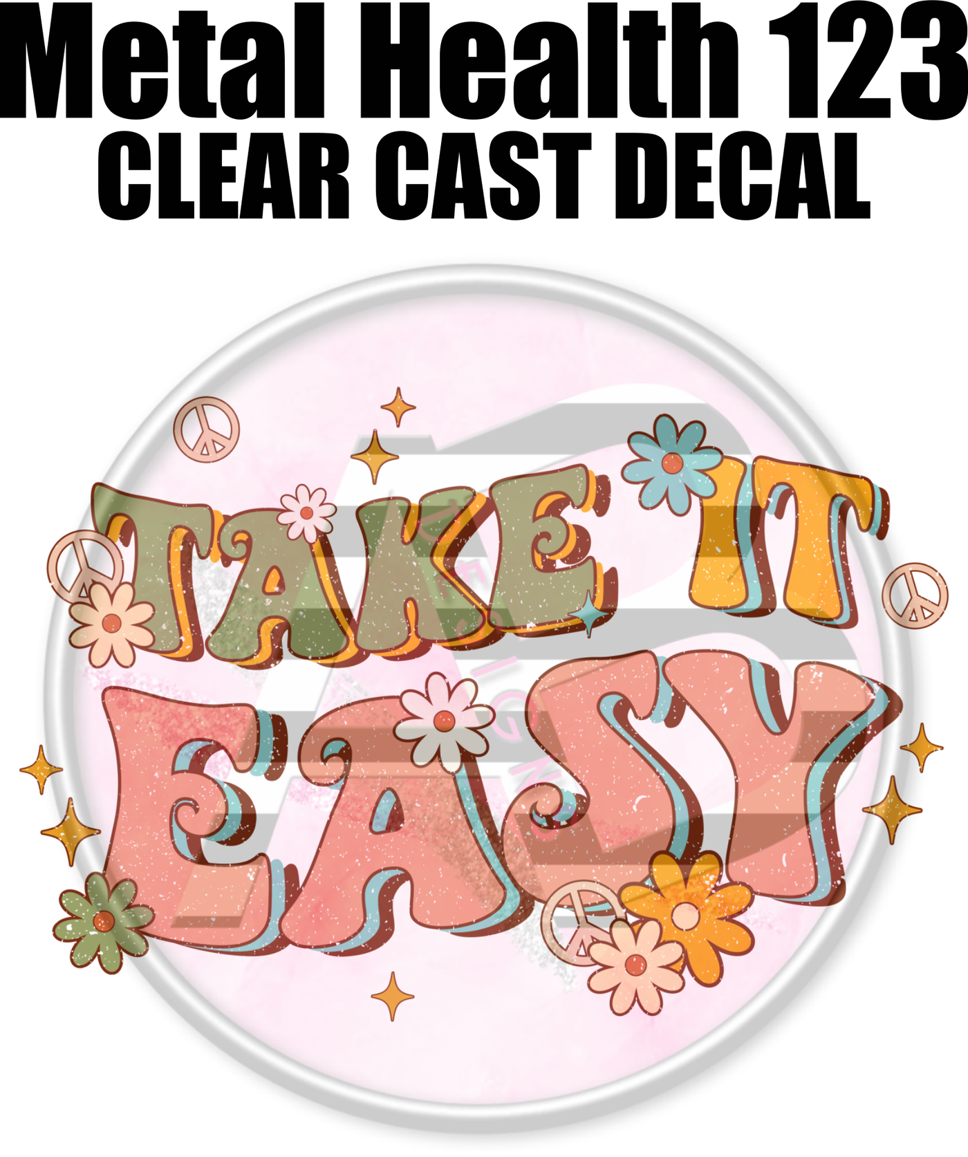 Mental Health 123 - Clear Cast Decal-592