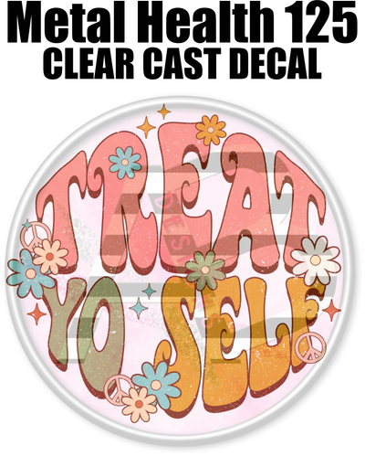 Mental Health 125 - Clear Cast Decal-594