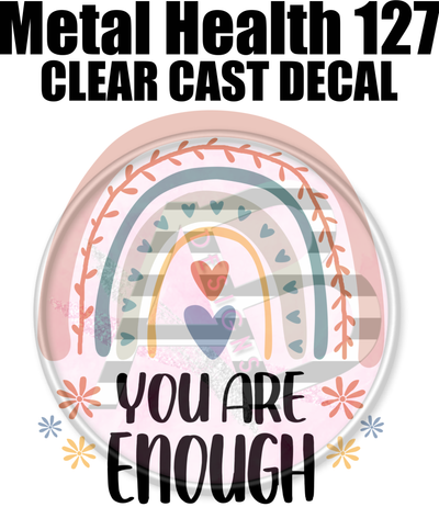Mental Health 127 - Clear Cast Decal-596
