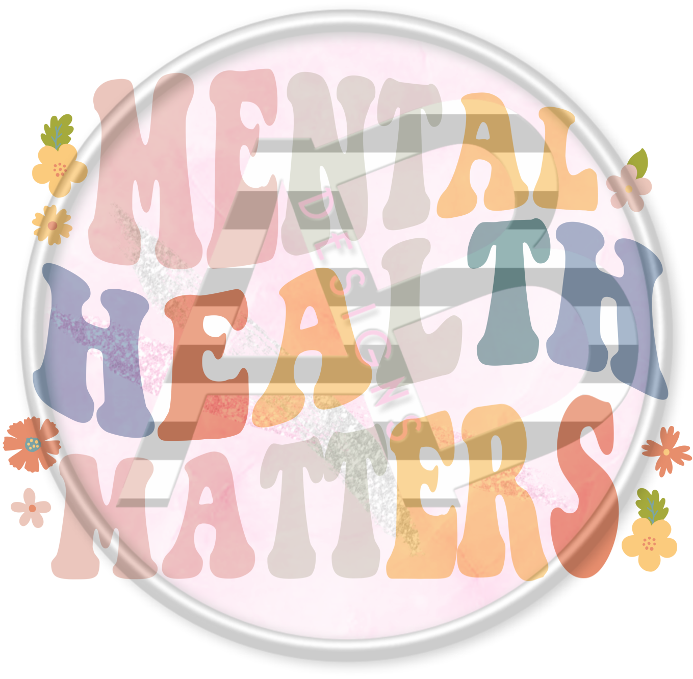 DTF Heat Transfer - Mental Health 140