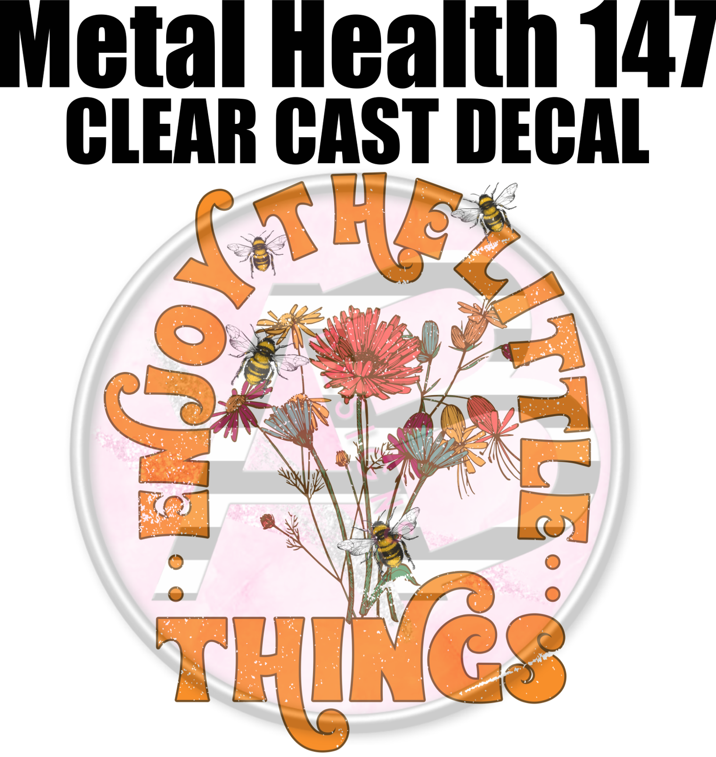 Mental Health 147 - Clear Cast Decal-616