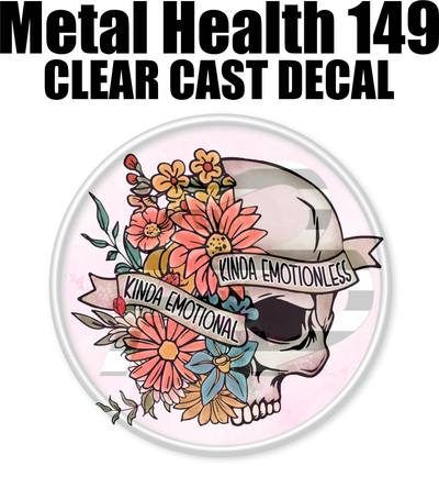 Mental Health 149 - Clear Cast Decal-618