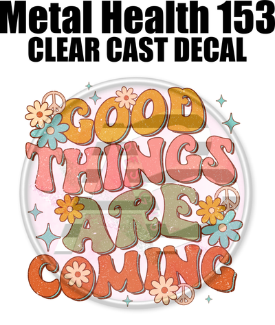 Mental Health 153 - Clear Cast Decal-622