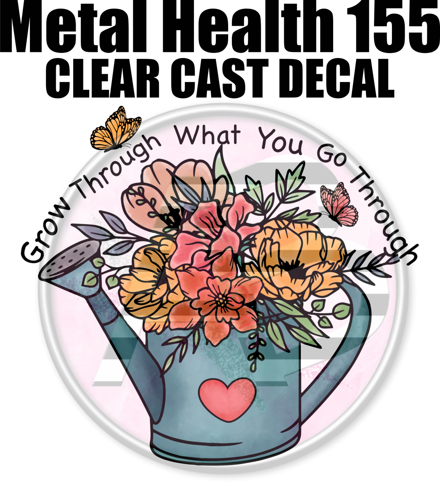 Mental Health 155 - Clear Cast Decal-624