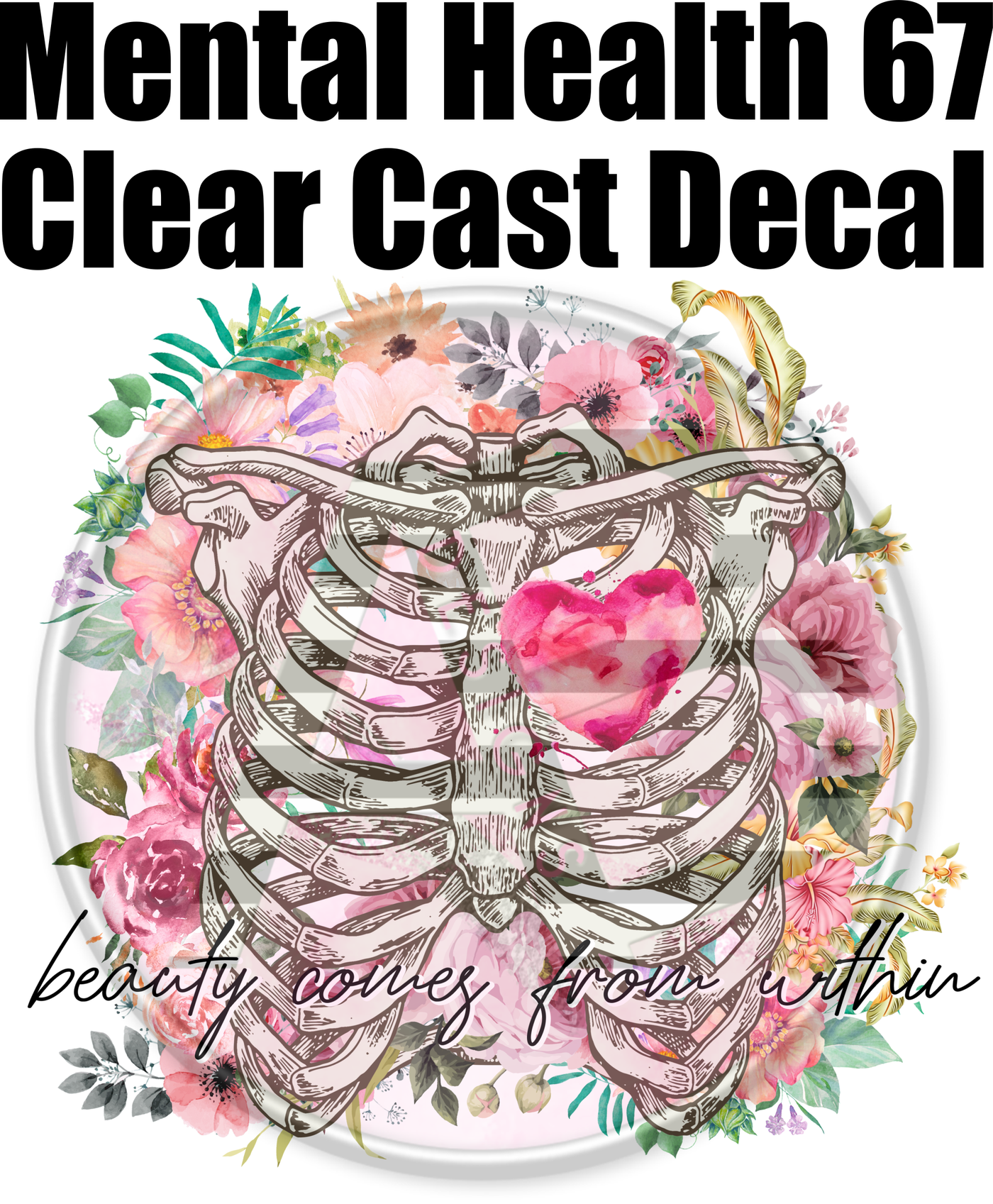 Mental Health 67 - Clear Cast Decal-451