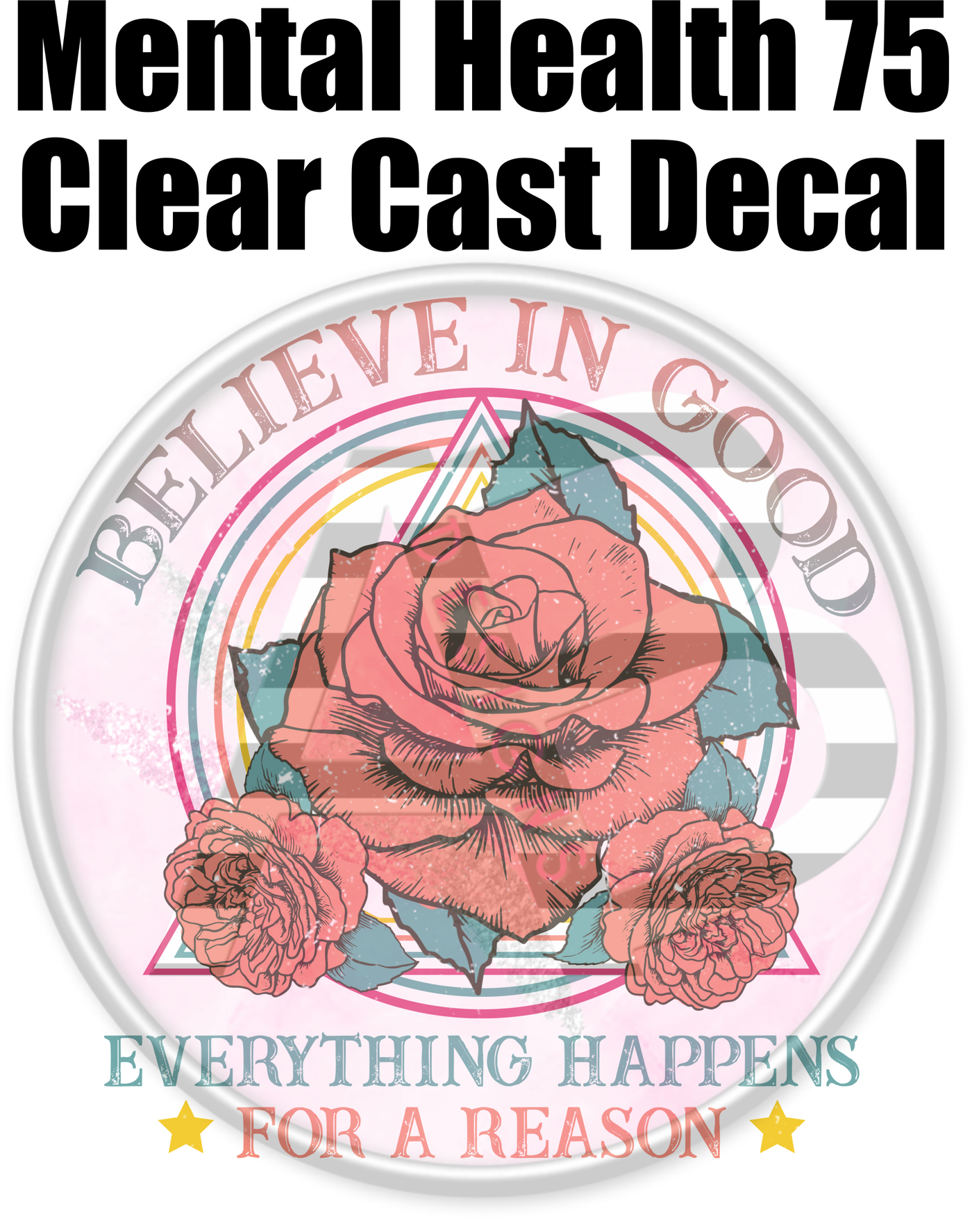 Mental Health 75 - Clear Cast Decal-459