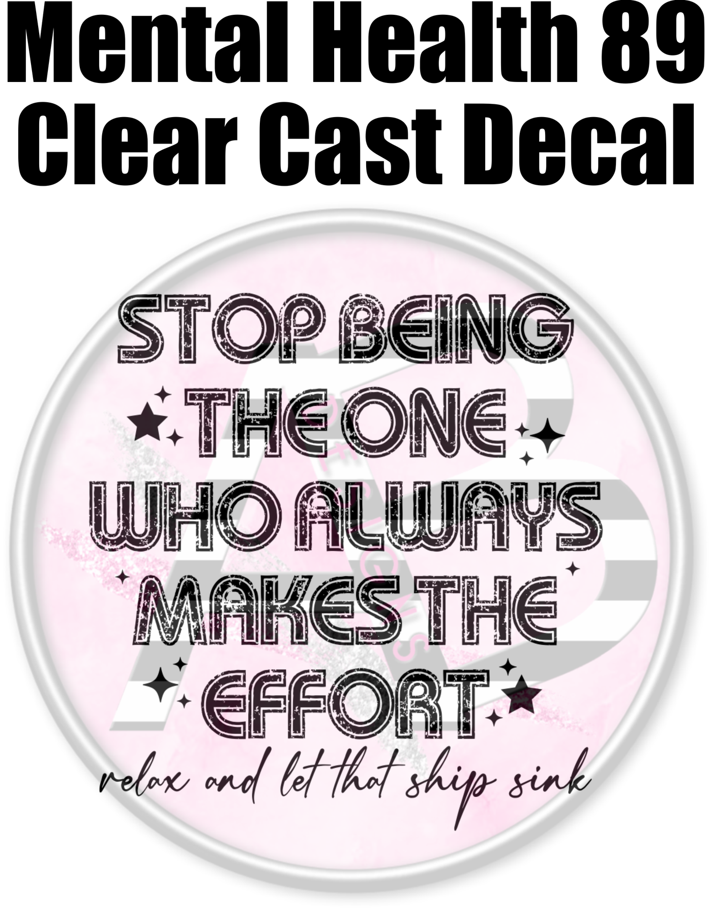 Mental Health 89 - Clear Cast Decal-473