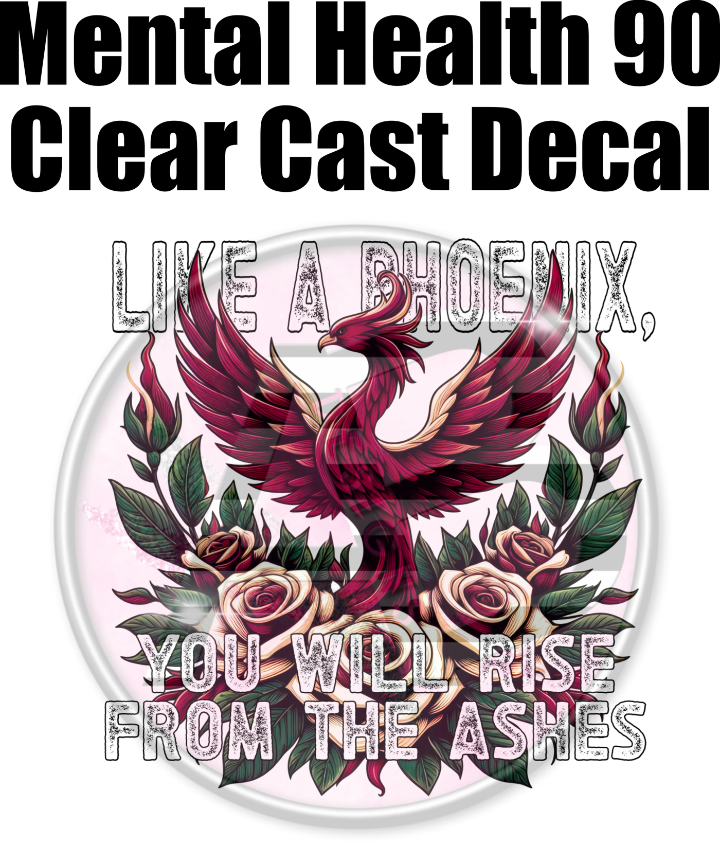 Mental Health 90 - Clear Cast Decal-474