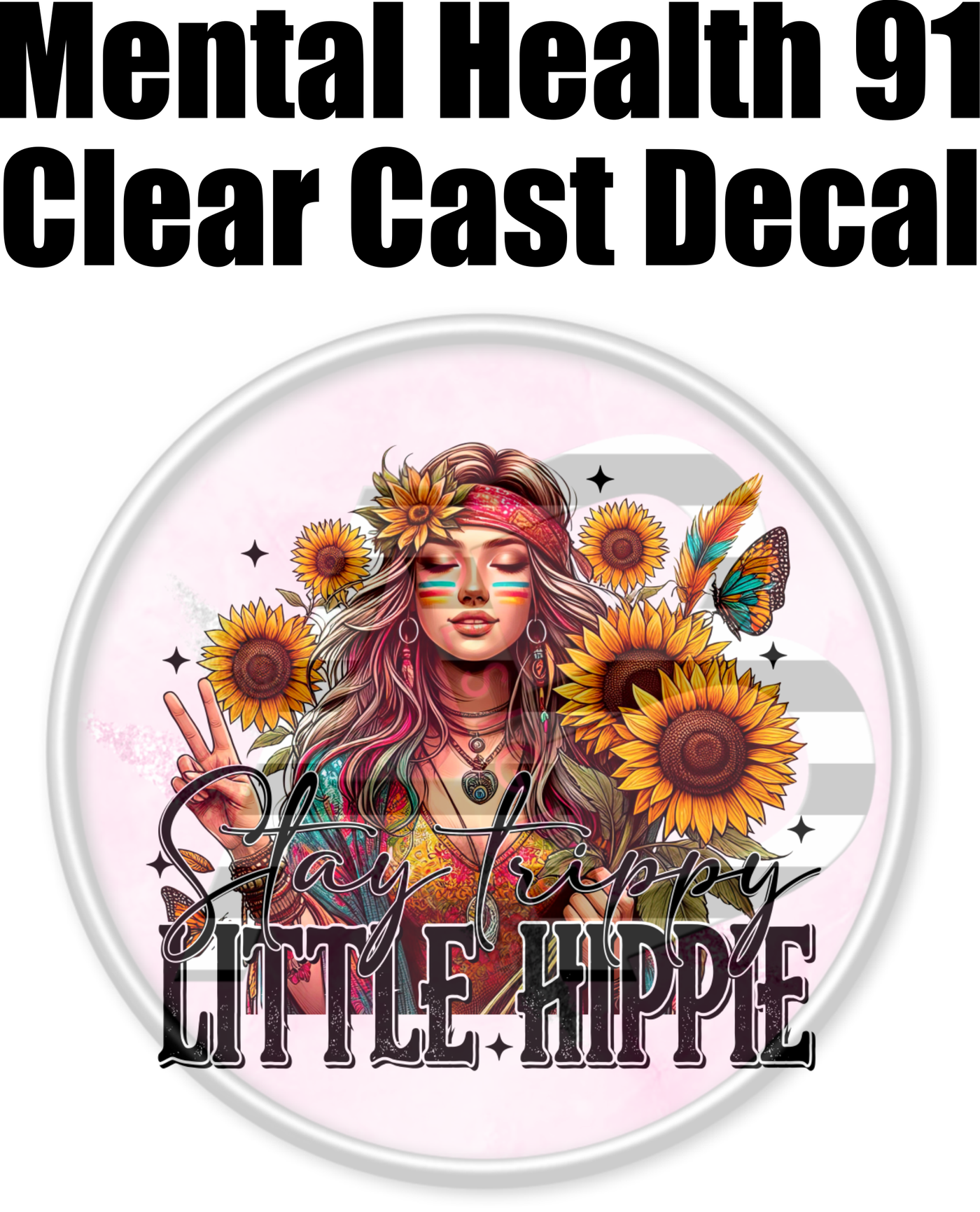 Mental Health 91 - Clear Cast Decal-475