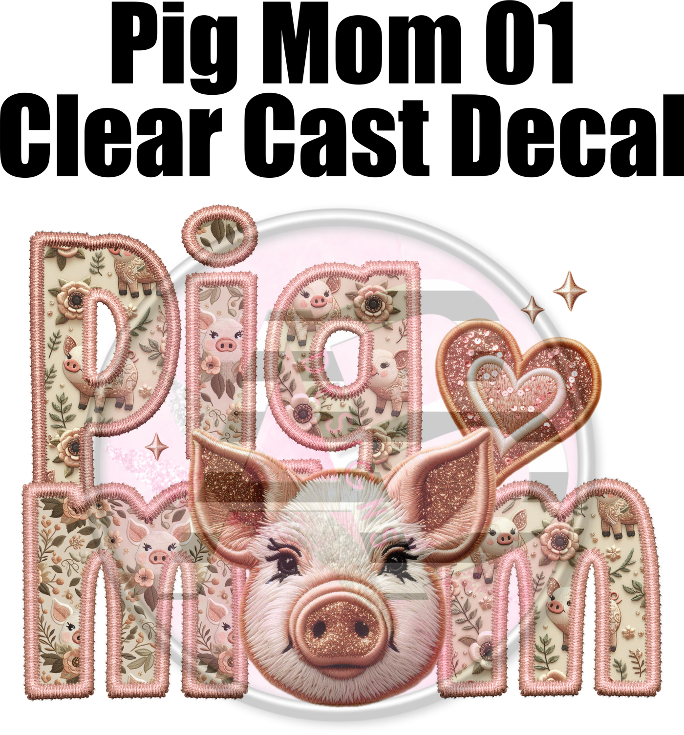 Pig Mom 01 - Clear Cast Decal-410