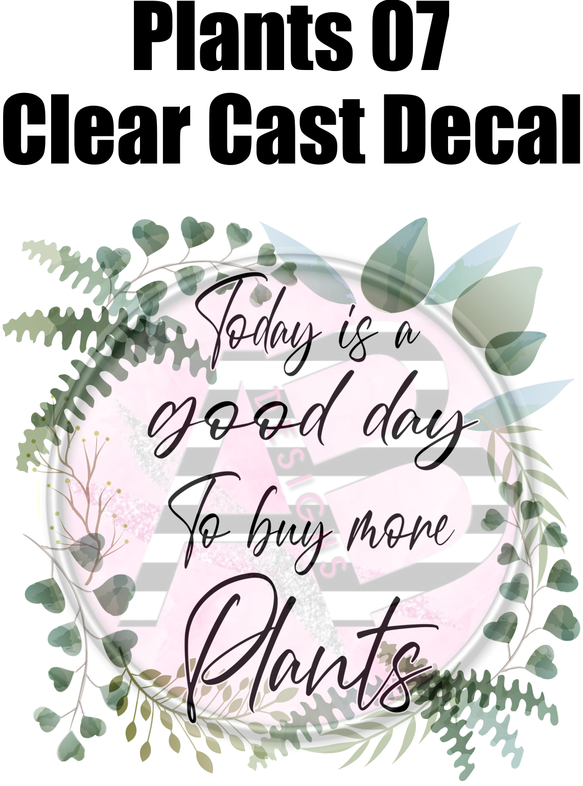Plants 07 - Clear Cast Decal - 124
