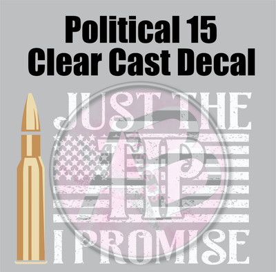 Political 15 - Clear Cast Decal-672