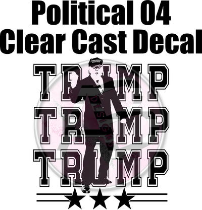 Political 04 - Clear Cast Decal-661