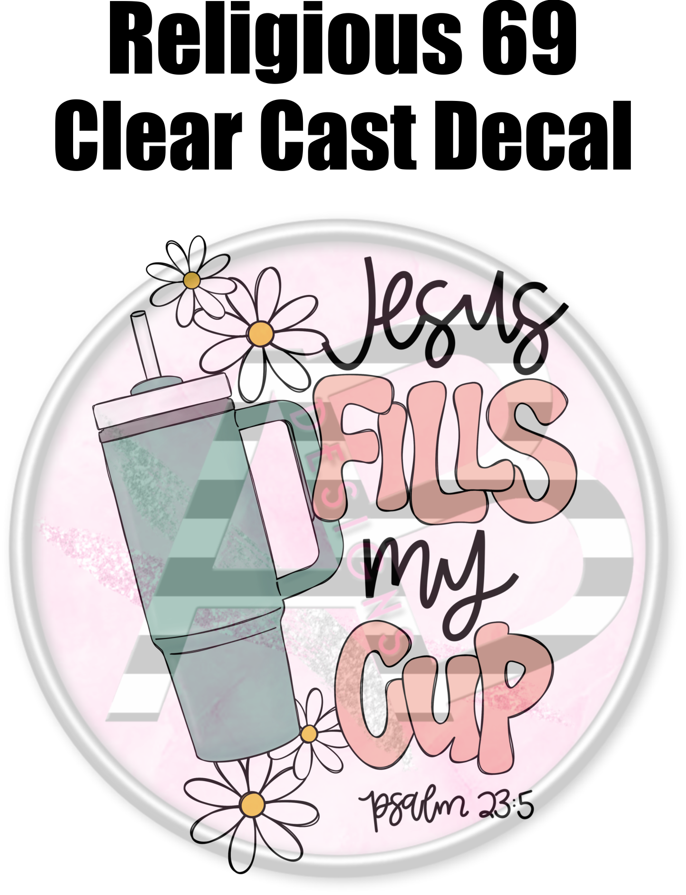 Religious 69 - Clear Cast Decal - 225